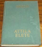 Marcel Brion: Attila élete