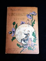  Tolnai Simon A bűvészet könyve 1898. Eredeti kiadás!