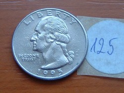 USA 1/4 DOLLÁR QUARTER 25 CENT 1995 D  125.