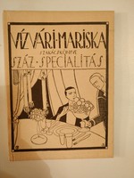 Vízvári Mariska szakácskönyve Száz specialitás 1986