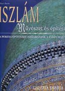 Iszlám művészet és építészet   A perzsa építészet LEÁRAZÁS