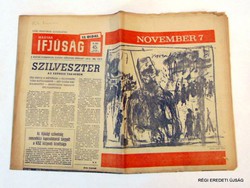 1965 november 6  /  MAGYAR IFJÚSÁG  /  SZÜLETÉSNAPRA RÉGI EREDETI ÚJSÁG Szs.:  5097