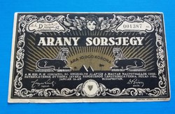 Magyar Nagyothallók Országos Egyesülete/ Arany sorsjegy 10 000 Korona 1925.