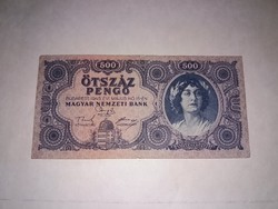 500  Pengő 1945-ös  ,szépállapotú  bankjegy !
