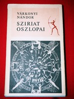 Várkonyi Nándor - Sziriat oszlopai, ritkán fellelhető könyv, 1972