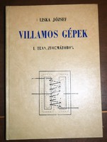 Dr. Liska József - Villamos gépek I., Transzformátorok, 1967