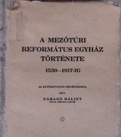 A Mezőtúri Református Egyház története 1530-1917-ig