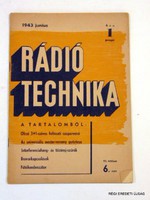 1943 június    /  RÁDIÓ TECHNIKA  /  RÉGI EREDETI ÚJSÁG Szs.:  6604