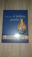 Hollóházi porcelán története könyv 30,5x23,5cm