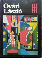 Óvári László festőművész Képzőművészeti kiadó 1988.