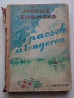 Móricz Zsigmond: Pipacsok a tengeren (Athenaeum első kiadás) 1938.