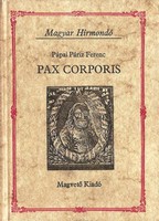 Pápai Páriz Ferenc Pax ​Corporis