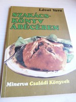 Lévai Vera :Szakácskönyv ​ábécében.1981.350.-Ft
