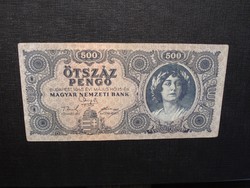 500 pengő 1945 hibás ,az orosz "P" helyett magyar N