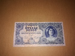 500 Pengős, régi bankjegy  1945-ből .