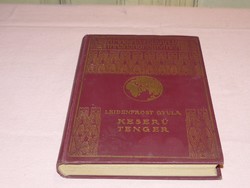 Könyv a Magyar Adriakutató Expedícióról ​Leidenfrost Gyula: Keserű tenger