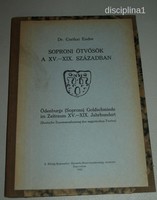 DR. CSATKAI: SOPRONI ÖTVÖSÖK A 15-19. SZÁZADBAN, SOPRONI 1931-ES KIADÁS