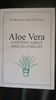Aloe Vera A növény, amely ápol és gyógyit