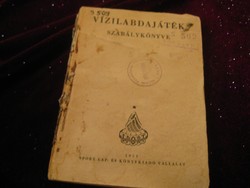Vizilabda játék Szabály könyve 1951,sporttörténeti érdekesség ,  58 lapon  , 10x 14 cm