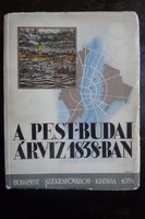 A PEST - BUDAI ÁRVÍZ 1838 - BAN