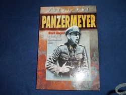 Földi Pál: Panzermeyer : Kurt Meyer, a Waffen-SS tábornokának élete *76