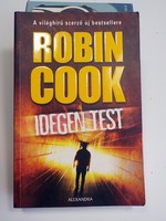 Robin Cook : Idegen test 
