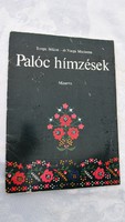 Palóc hímzések 28 lap