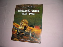 Die k.Und k. Army 1848-1914