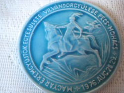 Zsolnay  kék ,emlék plakett Magyar éremgyűjtők 1976   felirattal   átmérő 91 mm