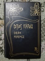 Eötvös Károly - Deák Ferencz és családja. 1.kötet  - ha valakinek hiányozna, szecessziós kiadói 