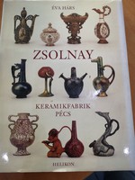 Éva Hárs: Zsolnay Keramikfabrik Pécs - német nyelvű könyv