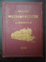 Magyar mozdonyvezetők almanachja 1932 