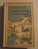 A Magyar Földrajzi Társaság Könyvtára, Cholnoky Jenő, A sárkányok országából