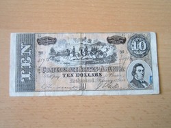 Konföderációs Államok 10 DOLLÁR 1864 RICHMOND (MÁSOLAT!!??) Sorozat: 1864 (Seventh) Issue, Feb.