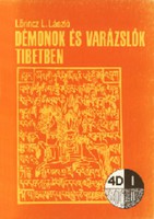 Lőrincz L. László Démonok ​és varázslók Tibetben