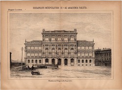 Akadémia, egyszín nyomat 1885, Magyar Lexikon, Rautmann Frigyes, Budapest, épület, műépület, Pest