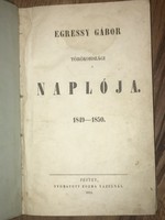 Egressy Gábor - TÖRÖKORSZÁGI NAPLÓJA 1849-1850.