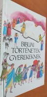 Pap Klára: Bibliai történetek gyerekeknek 1989.