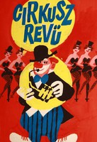 Lengyel Sándor (1930-1988) Cirkuszi revü eredeti plakátterv Technika: tempera, papír  Méret: 32 x 22