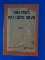 TOLNAI NYOMDA RAGYOGÓ SZAKÁCSKÖNYV  cca 1920