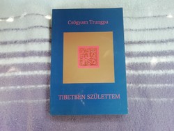 Csögyam Trungpa - Tibetben születtem