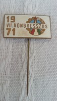 1971 VII. kongresszus jelvény, kitűző