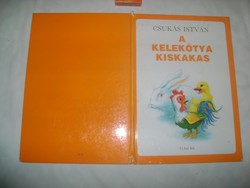 Csukás István: A kelekótya kiskakas - 1990