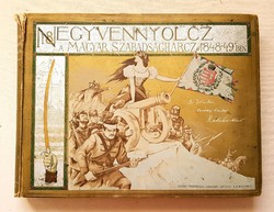 Ezernyolcszáznegyvennyolcz 1848/49 Magyar Szabadságharcz története képekben.