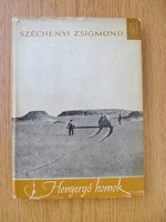Széchenyi Zsigmond : Hengergő homok (Sivatagi vadásznapló, 1964)