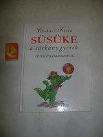 Csukás István: Süsüke a sárkánygyerek - Füzesi Zsuzsa rajzaival - 1998