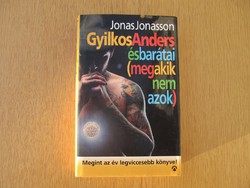 Gyilkos Anders és barátai (meg akik nem azok) : Jonas Jonasson - 2015