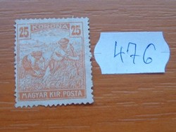 25 KORONA 1920 -1924 ARATÓ - "MAGYAR KIR.POSTA" felirat 476#