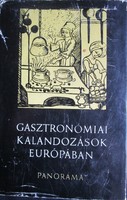 NEMZETEK KONHÁI SZAKÁCSKÖNYV Halász Zoltán: Gasztronómiai kalandozások Európában (RECEPTEKKEL) 1974