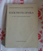 Szentirmay László: Elektrotechnika (Tankönyvkiadó, 1974; tankönyv)